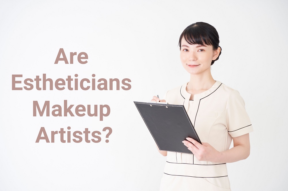 Are Estheticians Makeup Artists?